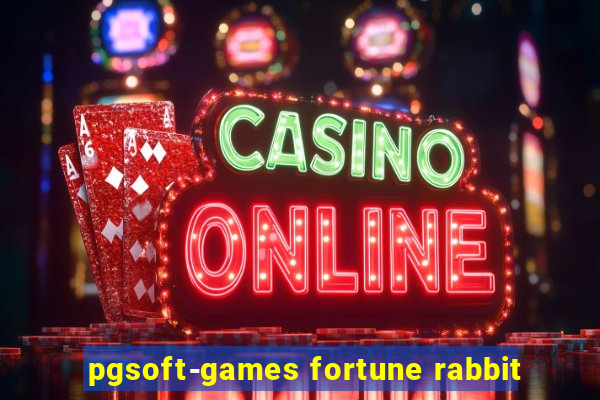 pgsoft-games fortune rabbit