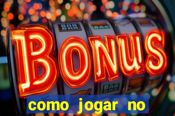 como jogar no betano e ganhar dinheiro