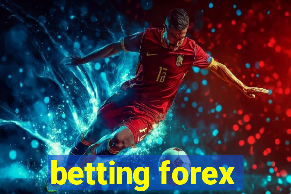 betting forex