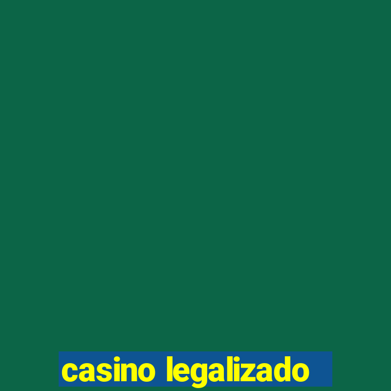 casino legalizado