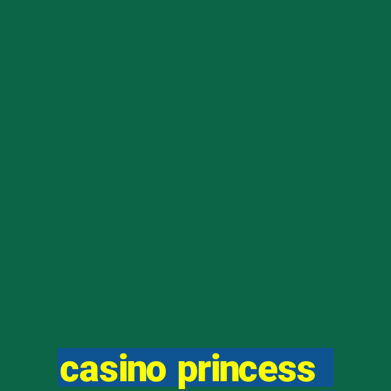 casino princess