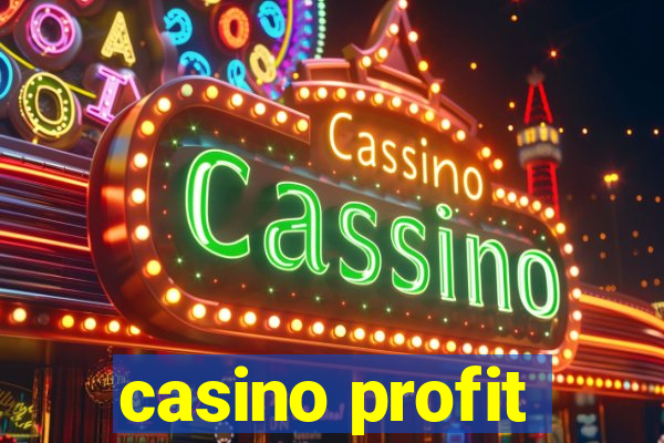 casino profit