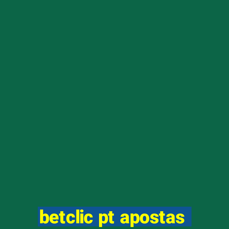 betclic pt apostas