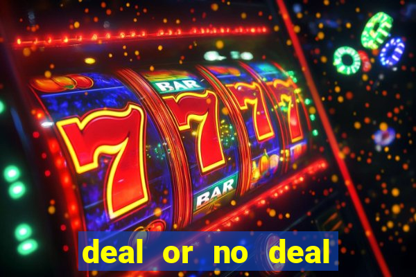 deal or no deal go all the way slot