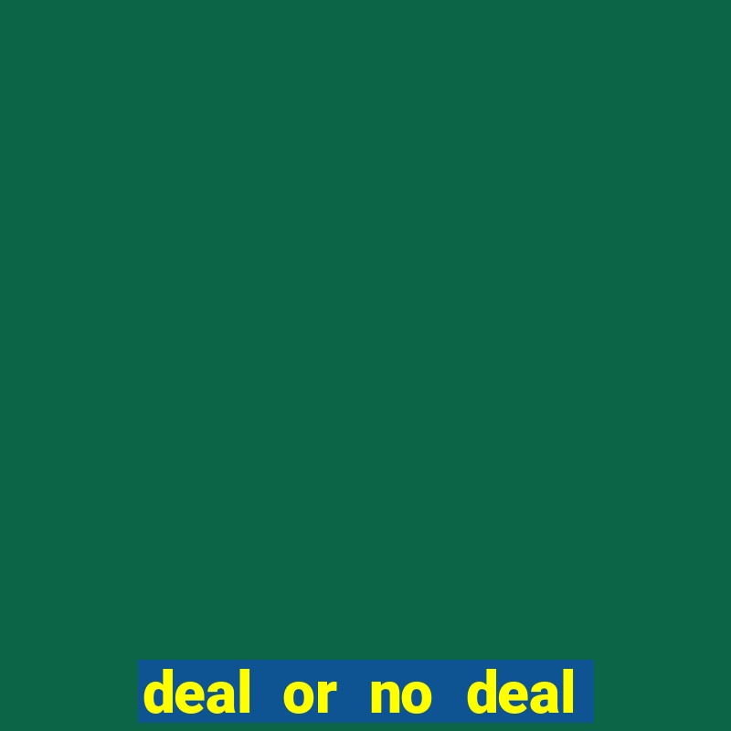 deal or no deal go all the way slot