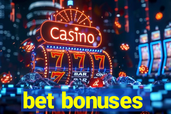 bet bonuses