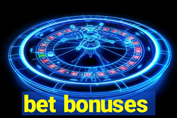 bet bonuses