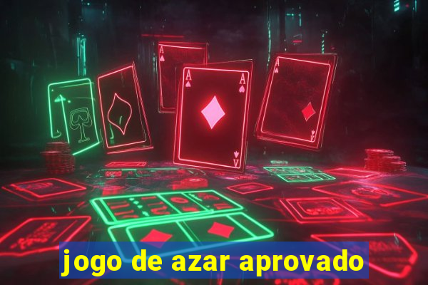 jogo de azar aprovado