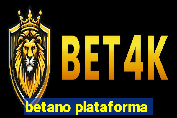 betano plataforma