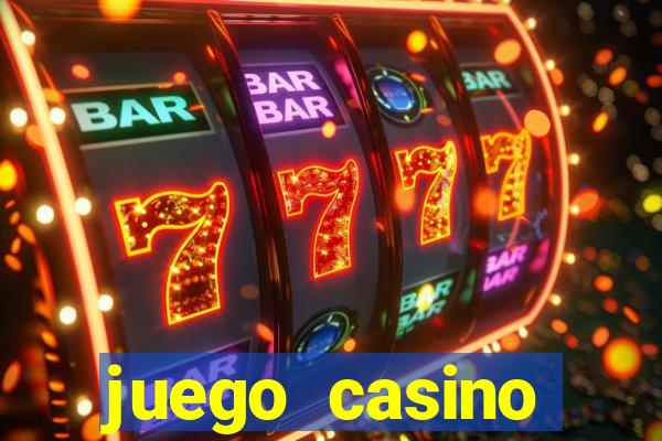 juego casino tragamonedas gratis