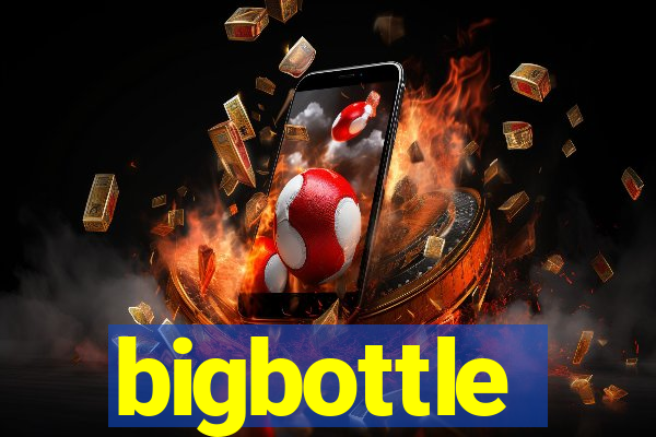 bigbottle