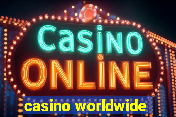 casino worldwide