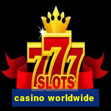 casino worldwide