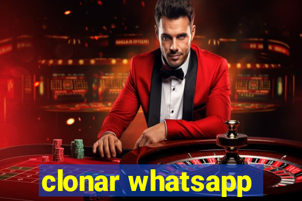 clonar whatsapp