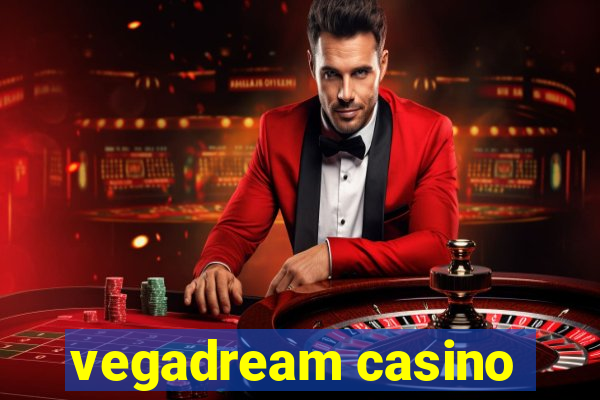 vegadream casino