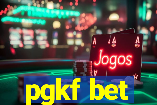 pgkf bet