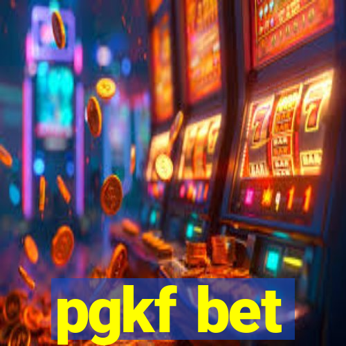 pgkf bet