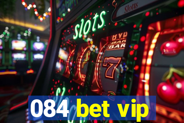 084 bet vip