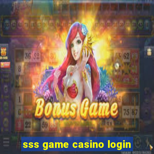 sss game casino login