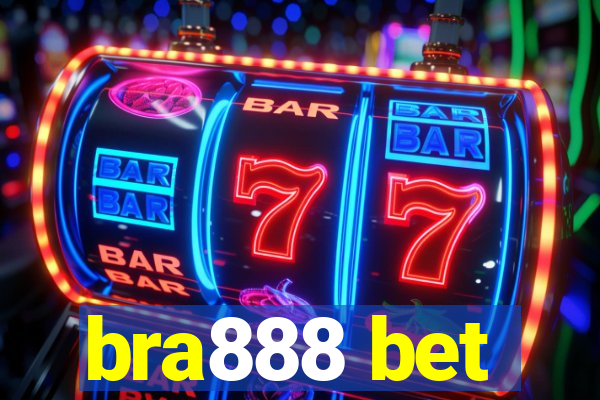 bra888 bet