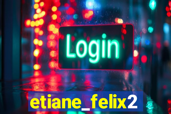 etiane_felix2