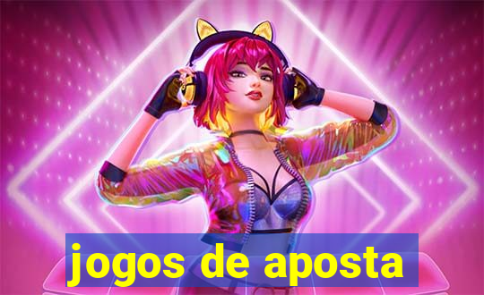 jogos de aposta