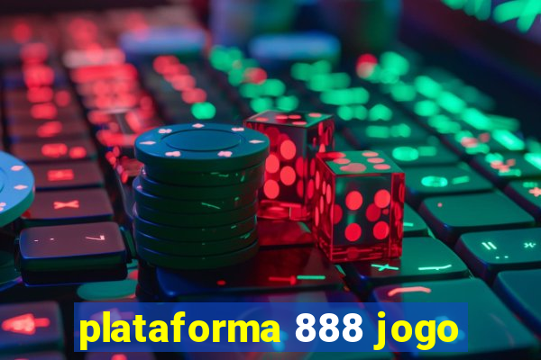 plataforma 888 jogo