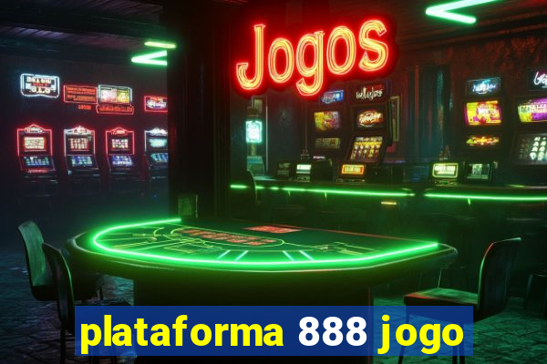 plataforma 888 jogo