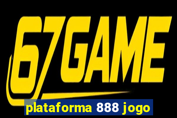 plataforma 888 jogo