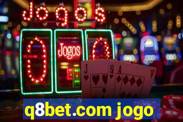 q8bet.com jogo