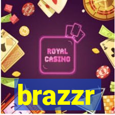 brazzr