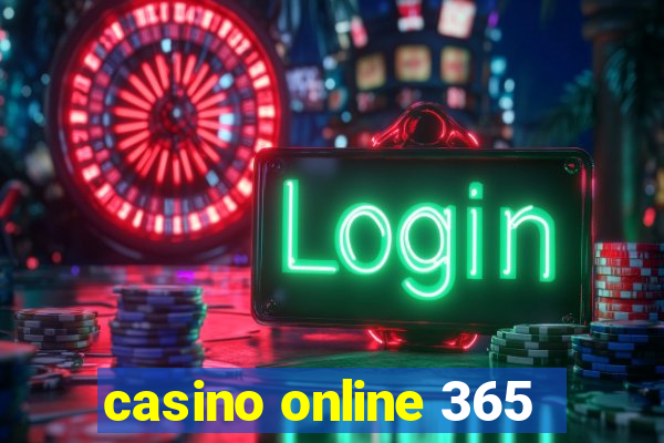 casino online 365