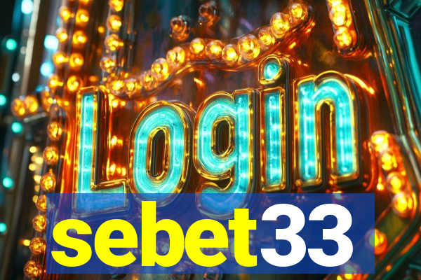 sebet33