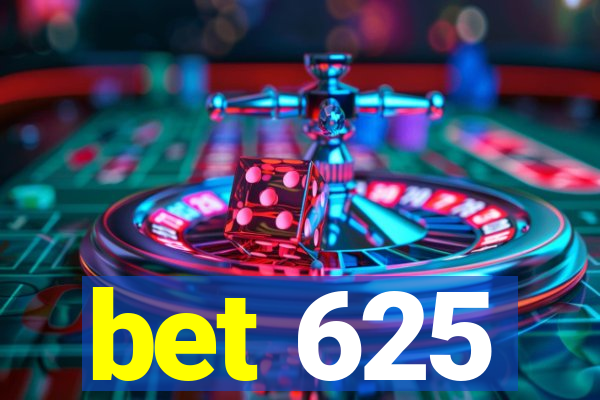 bet 625