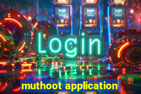 muthoot application