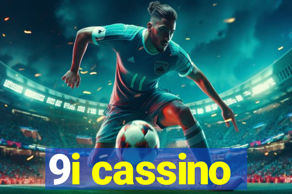 9i cassino