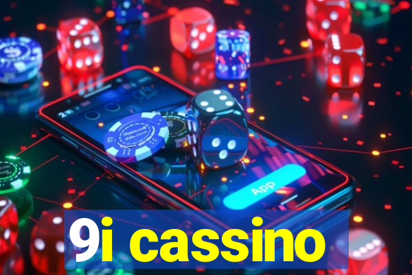 9i cassino