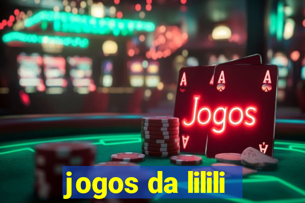 jogos da lilili