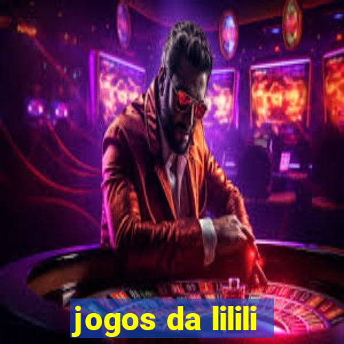 jogos da lilili