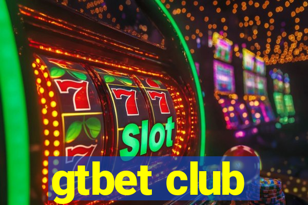 gtbet club