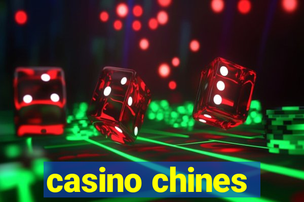 casino chines