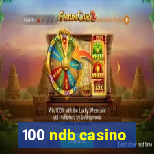 100 ndb casino