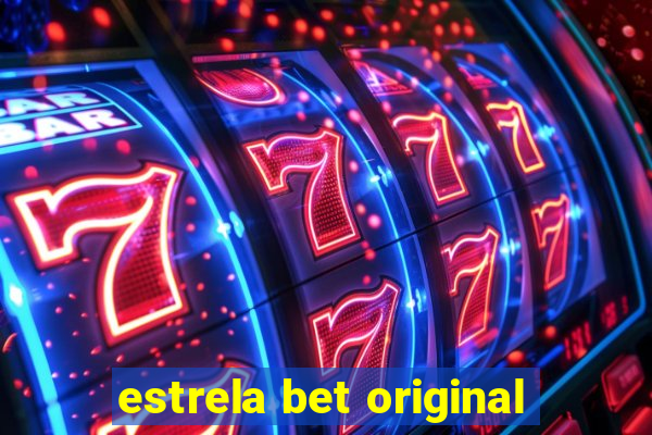 estrela bet original