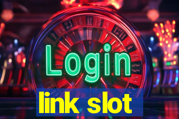 link slot