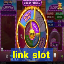 link slot