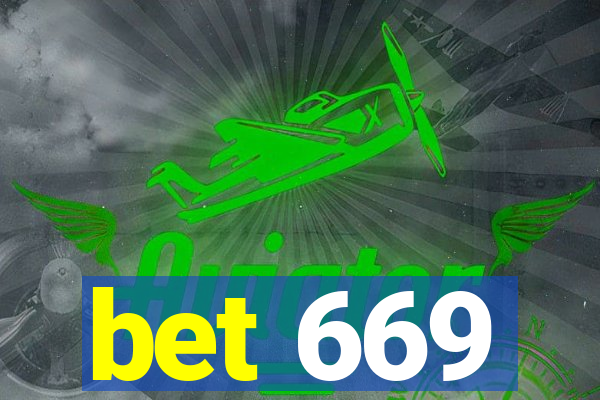 bet 669