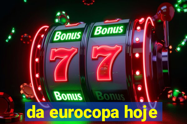 da eurocopa hoje