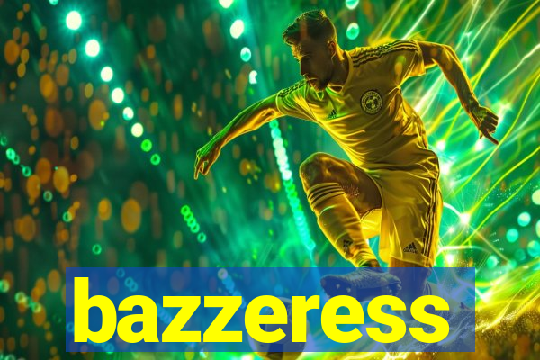 bazzeress