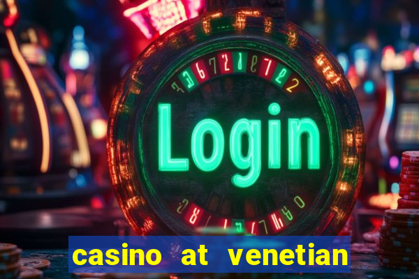 casino at venetian macao macau