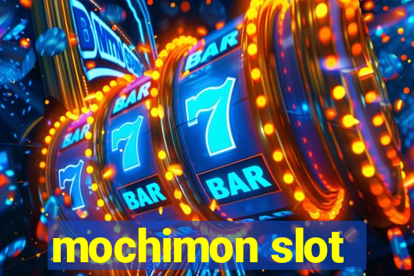 mochimon slot